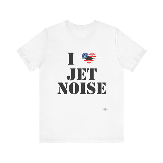 I Heart Jet Noise Unisex Jersey Short Sleeve Tee